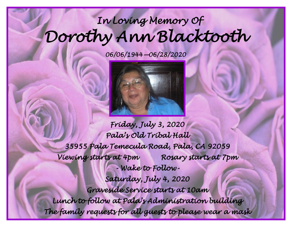 Pala Band of Mission Indians In Memoriam Dorothy Ann Blacktooth