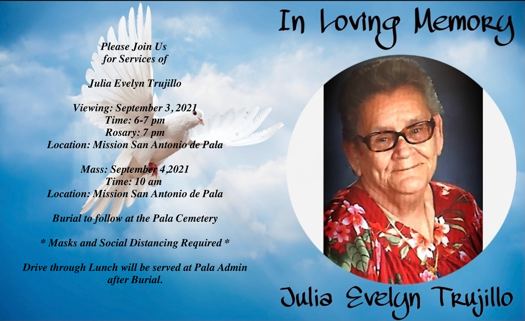 Pala Band of Mission Indians In Memoriam Julia Evelyn Trujillo