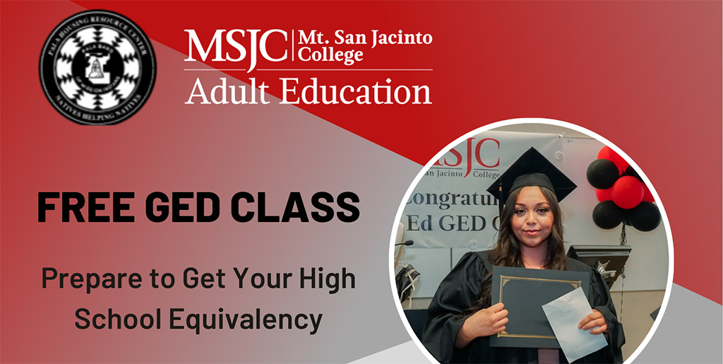 Pala Housing Resource Center California Pala Free General Education GED CLass Mt. San Jacinto College