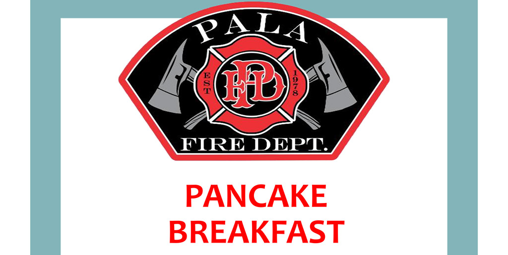 Pala Band of Mission Indians Pala Fire Department California Pancake Breakfast Fundraiser