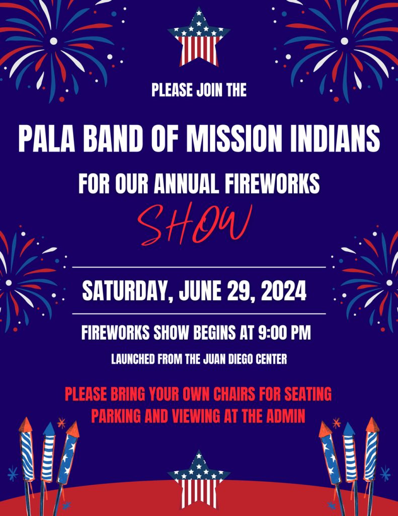 Pala Band of Mission Indians Pala Community Fireworks Display
