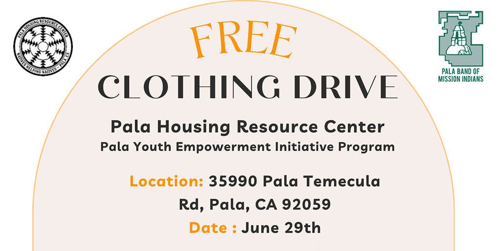 Pala Housing Resource Center California Pala Free Clothing Drive Pala Youth Empowerment Initiative Program