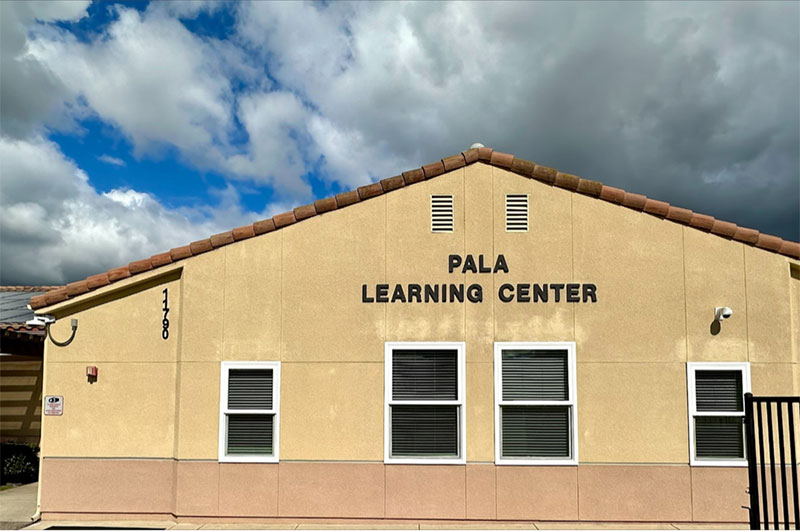 Pala Learning Center California