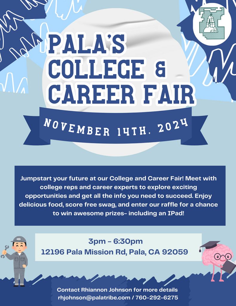 Pala Band of Mission Indians Pala Learning Center College Career Fair