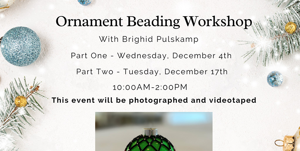 Pala Band California Cupa Cultural Center Event Ornament Beading Workshop Brighid Pulskamp