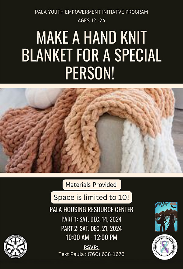 Pala Housing Resource Center Social Services California Pala Youth Empowerment Initiative Program Hand Knit Blanket Class