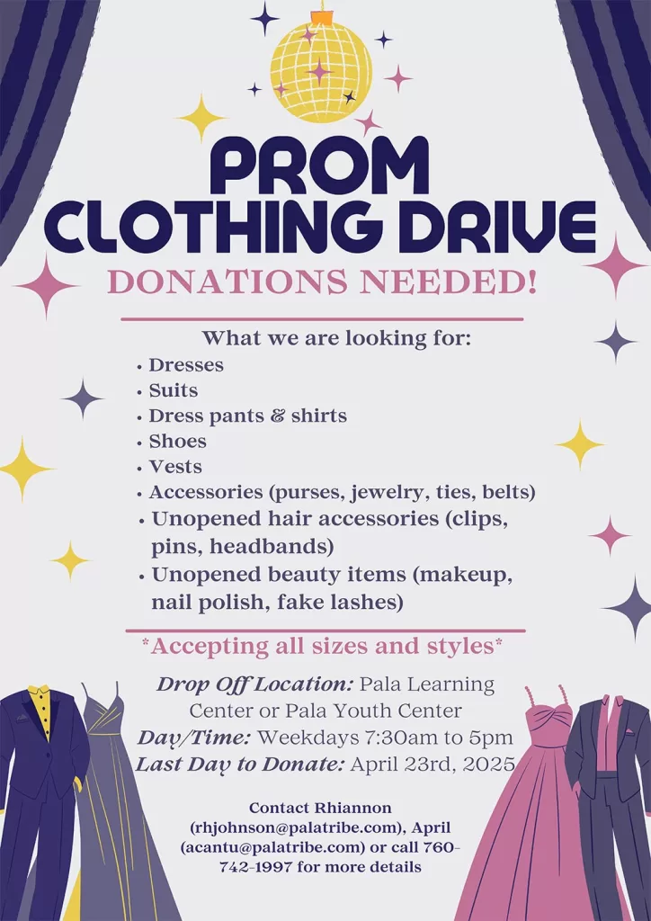 Pala Band of Mission Indians PBMI Pala Youth Center Prom Clothing Drive